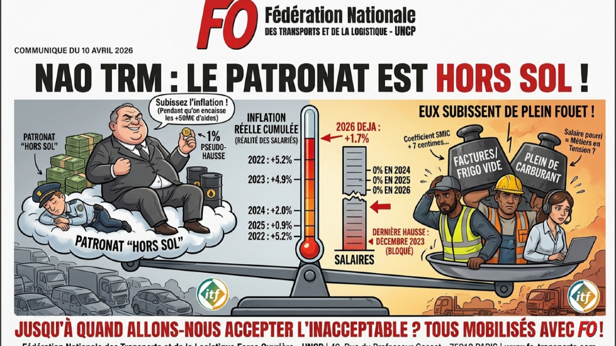 FEDERATION NATIONALE DES TRANSPORTS ET DE LA LOGISTIQUE : communiqué émanant de Stanislas BAUGÉ, secrétaire fédéral en charge du TRM.